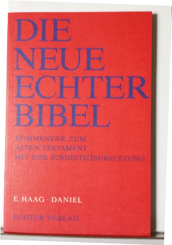 Die Neue Echter-Bibel. Kommentar / Kommentar zum Alten Testament mit Einheitsübersetzung / Daniel: LFG 30 von Echter